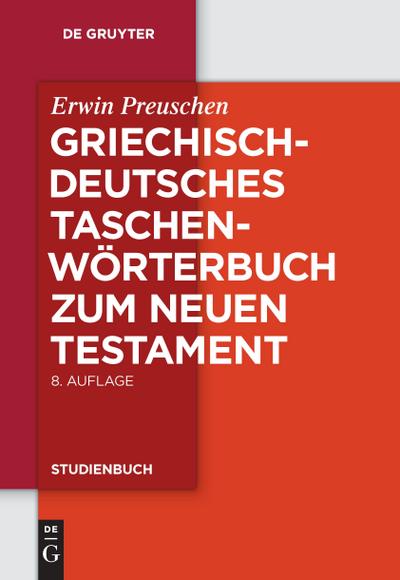 Griechisch - deutsches Taschenwörterbuch zum Neuen Testament