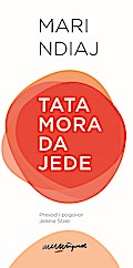 Tata mora da jede