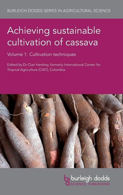 Achieving sustainable cultivation of cassava Volume 1