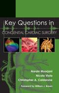 Key Questions in Congenital Cardiac Surgery