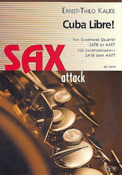 Cuba libre für 4 Saxophone(SATB oder AATT)