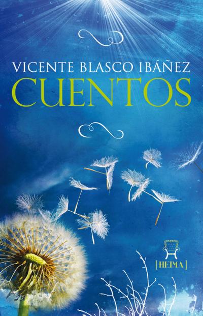 Cuentos de Vicente Blasco Ibáñez