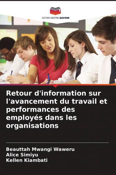 Retour d’information sur l’avancement du travail et performances des employés dans les organisations