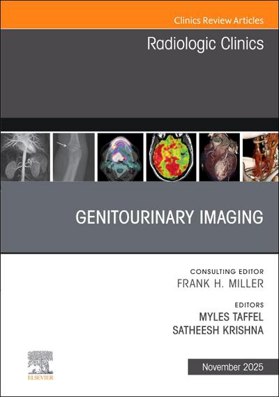 Genitourinary Imaging, an Issue of Radiologic Clinics of North America