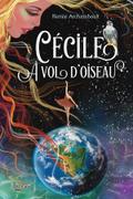 Cécile à vol d’oiseau