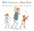 We’re Going on a Bear Hunt