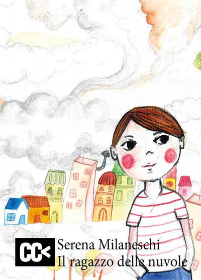 Milaneschi, S: Ragazzo delle nuvole