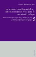 Los actuales cambios sociales y laborales: nuevos 