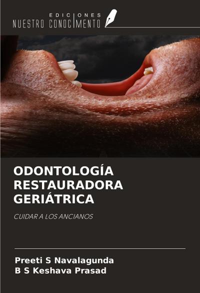 ODONTOLOGÍA RESTAURADORA GERIÁTRICA
