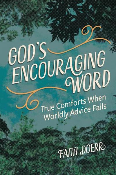 God’s Encouraging Word
