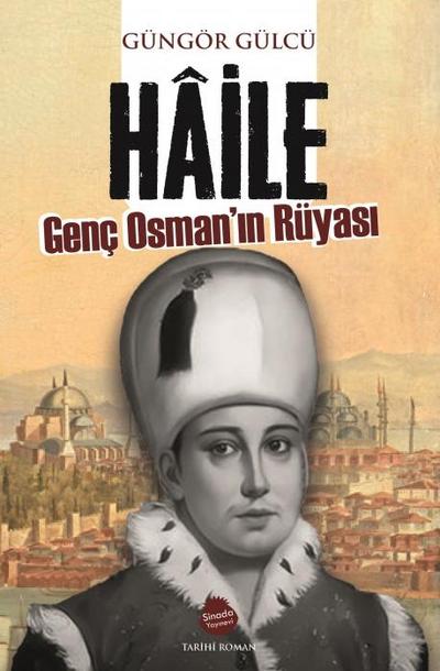 Haile Genc Osmanin Rüyasi