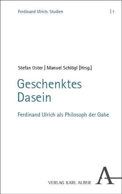 Geschenktes Dasein