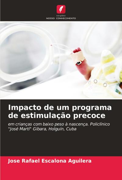 Impacto de um programa de estimulação precoce