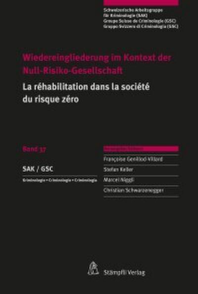Wiedereingliederung im Kontext der Null-Risiko-Gesellschaft