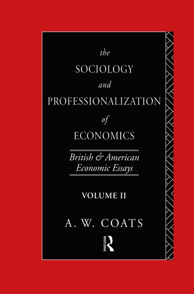 The Sociology and Professionalization of Economics