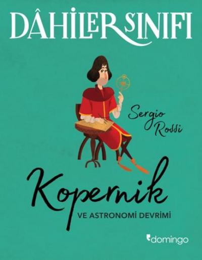 Dahiler Sinifi - Kopernik ve Astronomi Devri
