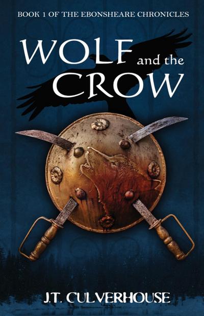 Culverhouse, J: WOLF & THE CROW
