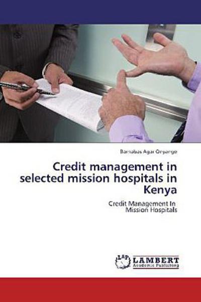 Credit management in selected mission hospitals in Kenya