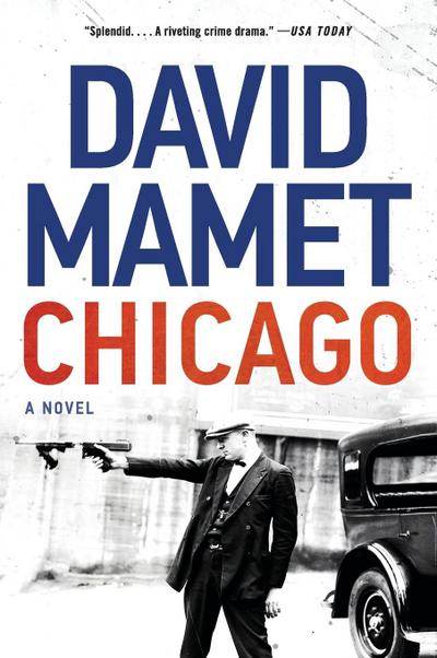 Chicago: A Novel