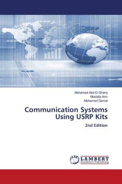Communication Systems Using USRP Kits