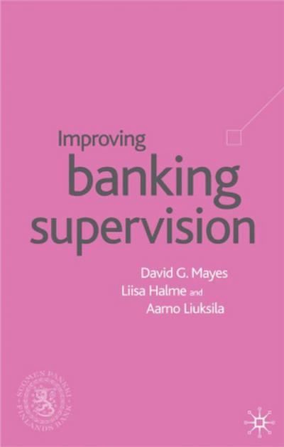 Improving Banking Supervision