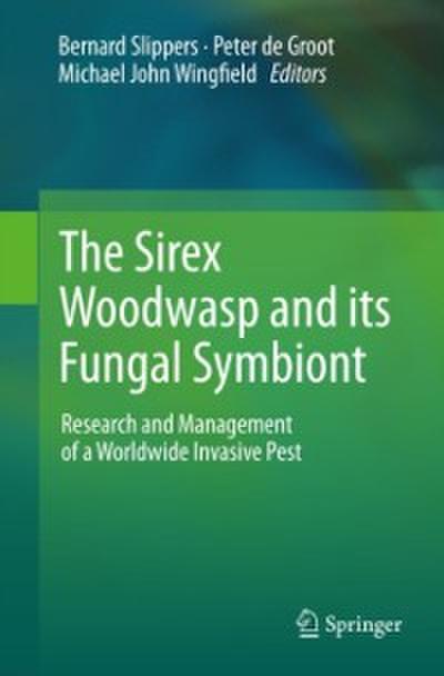 The Sirex Woodwasp and its Fungal Symbiont: