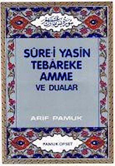 Sure-i Yasin Tebareke Amme ve Dualar