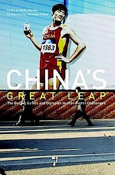 China’s Great Leap: The Beijing Games and Olympian Human Rights