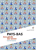 Pays-Bas : Les pieds sur terre