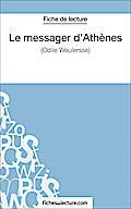 Le messager d’Athènes d’Odile Weulersse (Fiche de lecture)
