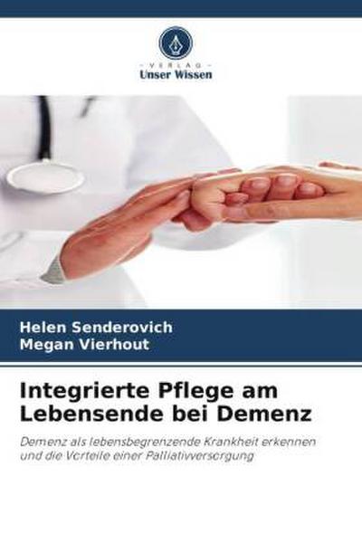 Integrierte Pflege am Lebensende bei Demenz