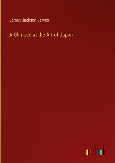 A Glimpse at the Art of Japan