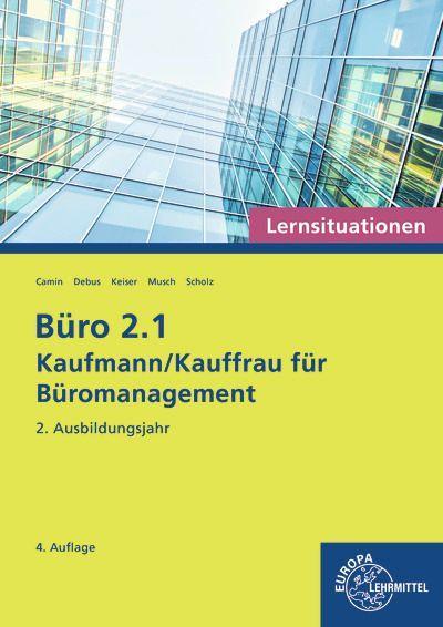 Büro 2.1 - Kaufmann/Kauffrau für Büromanagement, Lernsituationen, 2. Ausbildungsjahr