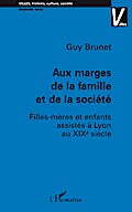 Aux marges de la famille et de la société