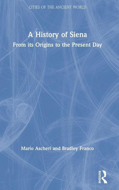 A History of Siena
