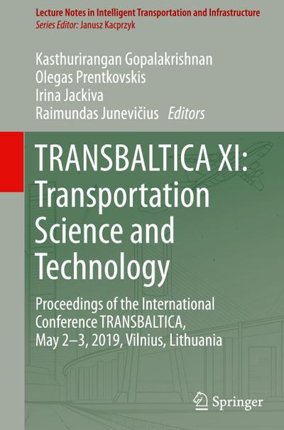 TRANSBALTICA XI: Transportation Science and Technology