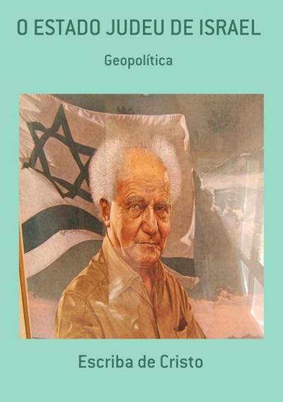 O ESTADO JUDEU DE ISRAEL