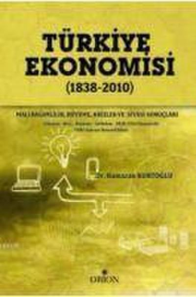 Türkiye Ekonomisi 1838-2010