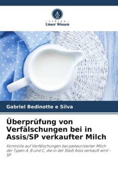 Überprüfung von Verfälschungen bei in Assis/SP verkaufter Milch