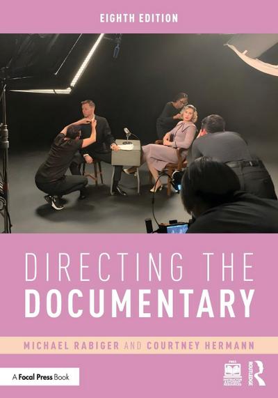 Directing the Documentary
