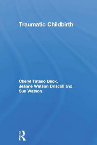 Traumatic Childbirth