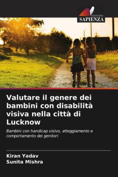 Valutare il genere dei bambini con disabilità visiva nella città di Lucknow