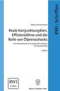 Reale Konjunkturzyklen, Effizienzlöhne und die Rolle von Ölpreisschocks.