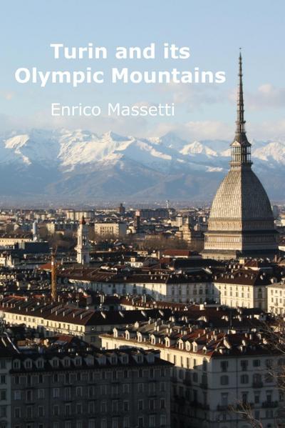 Turin and its Olympic Mountains