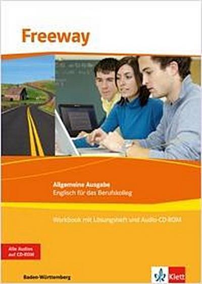 Freeway - Baden-Württemberg. Allgemeine Ausgabe, Englisch für das Berufskolleg, m. 1 CD-ROM