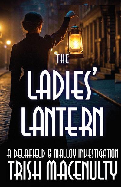 The Ladies’ Lantern