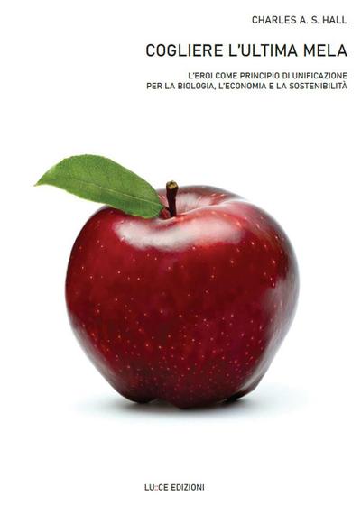 Cogliere l’ultima mela. L’eroi come principio di unificazione per la biologia, l’economia e la sostenibilità