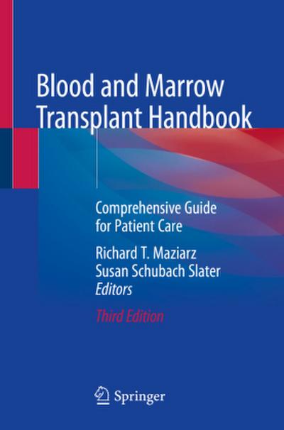 Blood and Marrow Transplant Handbook