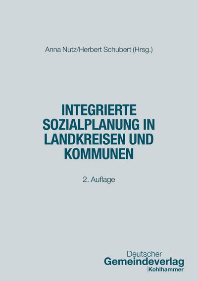 Integrierte Sozialplanung in Landkreisen und Kommunen