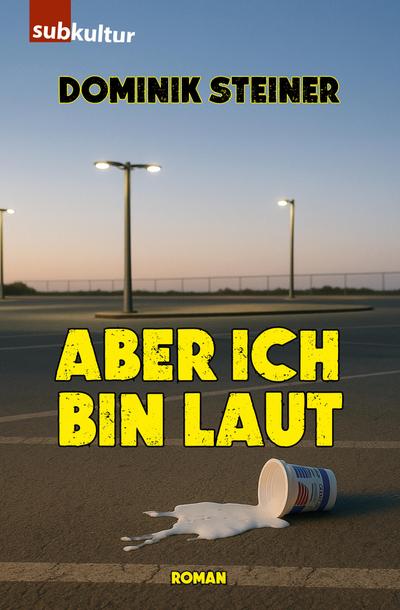 Aber ich bin laut